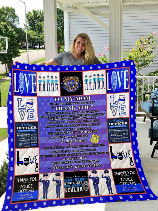 Police – To My Mom – Love Mom Quilt