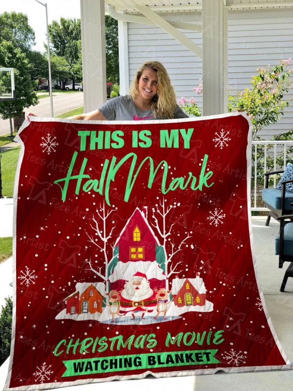 This Is My Hallmark Christmas Movie Watching Quilt Blanket Quilt Blanket